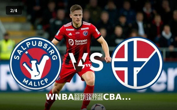 WNBA新星崛起与CBA格局重塑：王欣瑜背后的体育产业变革 - 2